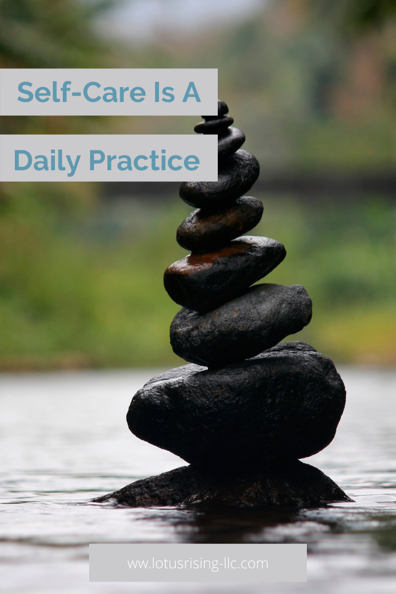 Self-Care is a Daily Practice